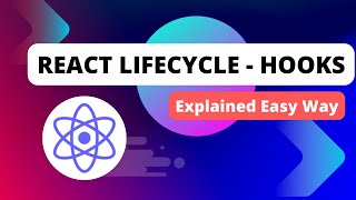 React Functional Component Lifecycle Hooks Explained  useEffect Hooks  Lifecycle methods in React [upl. by Harry]