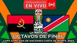 ANGOLA 🇦🇴 VS 🇳🇦 NAMIBIA EN VIVO  COPA AFRICANA DE NACIONES 2023  FÚTBOL MAGNO [upl. by Jadda]