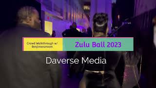 Zulu Ball 2023 Walkthrough feat Benjimanzroom daversemedia benjimanzroomlive3362 zuluball nola [upl. by Irena]