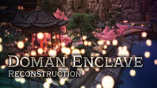 FFXIV StB Doman Enclave Reconstruction [upl. by Gnaoh75]