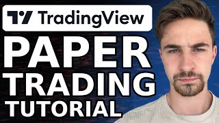 TradingView Paper Trading Tutorial 2024  How to Paper Trade on TradingView [upl. by Nuahsel]