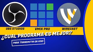 Cual Es Mejor vMix Wirecast Obs [upl. by Jelene]