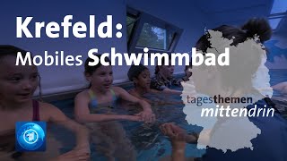 Krefeld Mobiles Schwimmbad  tagesthemen mittendrin [upl. by Paluas]