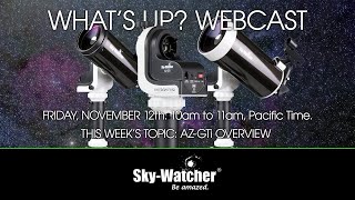 Whats Up Webcast AZGTi Overview [upl. by Stanway]