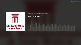 The Love of God • Donald Barnhouse [upl. by Ogden]