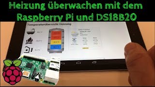 Heizung optimieren  Temperaturen mit Raspberry Pi und DS18B20 Sensoren abfragen  Heizkosten sparen [upl. by Ennovad]