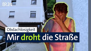 Inflation steigende Mieten Gefahr Obdachlosigkeit Wo finde ich ein neues Zuhause  BR24 vor Ort [upl. by Niatsirt]