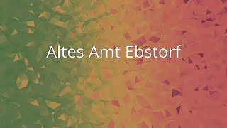 Altes Amt Ebstorf [upl. by Ploch]