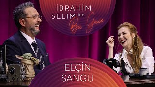 İbrahim Selim ile Bu Gece 88 Elçin Sangu Alya Öztanyel [upl. by Eissej]