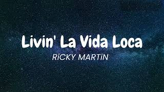 Ricky Martin  Livin La Vida Loca Lyrics 1999 [upl. by Eiveneg]