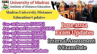 June 2024 Exam Updates  Internal Assessment amp Exam எப்ப Start ஆகும்  Madras University IDE [upl. by Sup248]