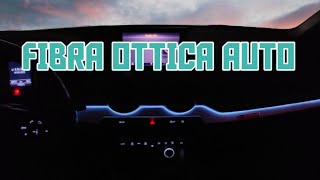 COME MONTARE LA FIBRA OTTICA SULLA VOSTRA AUTO [upl. by Almena]