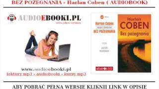 BEZ POŻEGNANIA  Harlan Coben  Kryminał AUDIOBOOK na Mp3 [upl. by Reteip]