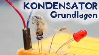 🔍Kondensator Grundlagen  Lets play electronic 010 [upl. by Sagerman]