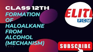 class 12th chem  PROTONATION OF ALCOHOL HALOALKANE  JEENEET By ABHINAV SIR [upl. by Geraint]