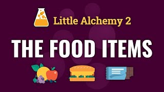 How to make ALL FOOD ITEMS in Little Alchemy 2 [upl. by Nahum416]