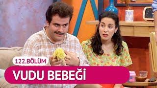 Vudu Bebeği 122Bölüm  Çok Güzel Hareketler 2 [upl. by Ydarb]