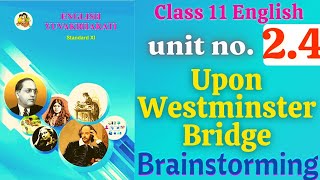 Upon Westminster Bridge brainstorming class 11 English unit 24 answers  Ice breakers [upl. by Alley]