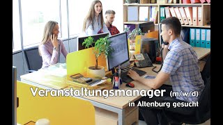 Veranstaltungsmanager oder Kulturmanager mwd in Altenburg gesucht [upl. by Yborian]