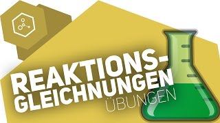 Reaktionsgleichungen ausgleichen  Übungen [upl. by Yrallam]