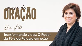 Transformando Vidas O Poder da Fé e da Palavra em Ação [upl. by Netsirhc]