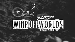 Crankworx Unofficial Whip Off Worlds 2019 Recap [upl. by Arral467]