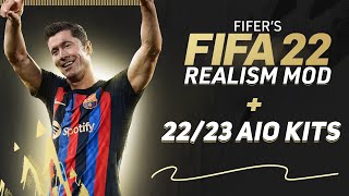 How to Install FIFER Realism  2223 Kits AIO Mod FIFA 22  TU17 [upl. by O'Doneven]