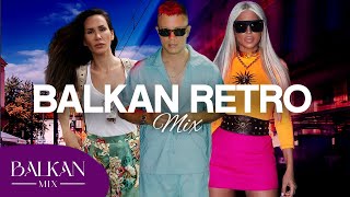 BALKAN RETRO HITOVI  MIX 2024  NAJBOLJI HITOVI  BALKAN MIX [upl. by Nadean]