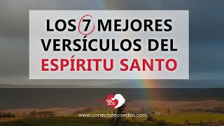 🕊️ Los 7 Mejores Versículos del Espíritu Santo [upl. by Natsrik]