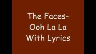 Ooh La La  the Faces with Lyrics [upl. by Ybhsa]