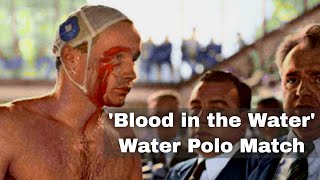 Bloodiest waterpolo match 1956 [upl. by Coral]