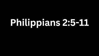 Philippians 2511 Song Memorization [upl. by Dnomder]