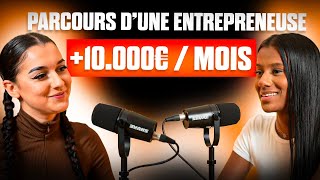 Parcours dune entrepreneuse à succès de 0 à 10000€mois [upl. by Arde615]