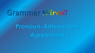 37 Pronoun Antecedent Agreement [upl. by Gwyn335]