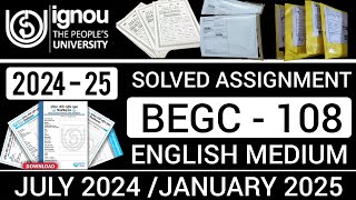 BEGC 108 SOLVED ASSIGNMENT 202425 IN ENGLISH  BEGC 108 SOLVED ASSIGNMENT 202425  BEGC 108 [upl. by Gladstone]