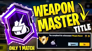 Easy Way to Complete Weapon Master Achievement in BgmiPubg Mobile  Get Weapon Master Title Easily [upl. by Akaya]