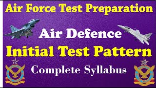 PAF Air Defence Initial Test Pattern amp Syllabus  Air Force Air Defence Initial Test Preparation [upl. by Millhon128]