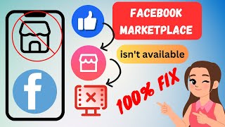 How to Fix Facebook Marketplace isnt Available to You  Marketplace option isnt Showing [upl. by Ennaeirb]