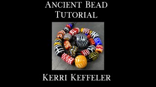 Ancient Bead Lampwork Tutorial by Kerri Keffeler  Lampworking for beginners [upl. by Adore86]