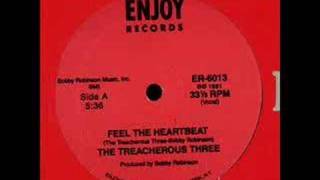 Treacherous Three  Feel the heartbeat  1981 [upl. by Ymmac28]