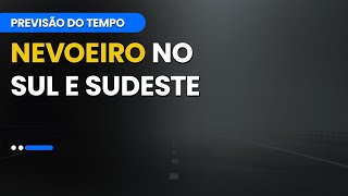 Previsão 03092024  Nevoeiro no Sul e Sudeste Ar seco no Brasil central [upl. by Riesman]