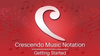 Crescendo Music Notation Tutorial  Getting Started [upl. by Etteniotna]