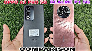 REALME P1 VS OPPO A3 PRO CONPARISON [upl. by Lura]