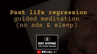 ⭐ Reveal Your Hidden Memories Guided Past Life Regression Meditation ► 51 DST with Stu Newman [upl. by Gaskill427]