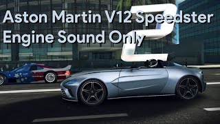 Engine Sound Aston Martin V12 Speedster  Asphalt 8 [upl. by Naillimxam]