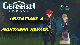 GENSHIN IMPACT INVESTIGUE A MONTANHA NEVADA [upl. by Quinby]