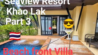 Ultimate Luxury At Seaview Resort Beachfront Villa In Khao Lak Thailand Episode 3 [upl. by Ynnub941]