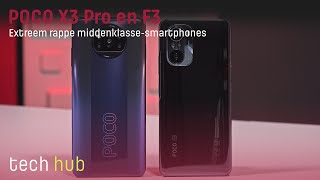 POCO X3 Pro en F3  Extreem rappe middenklassesmartphones [upl. by Atikcir401]