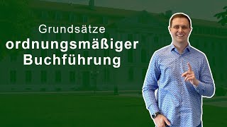 Grundsätze ordnungsmäßiger Buchführung amp Bilanzierung  Grundbegriffe der Betriebswirtschaftslehre [upl. by Henig283]