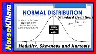 Normal Distributions Standard Deviations Modality Skewness and Kurtosis Understanding concepts [upl. by Dougie]